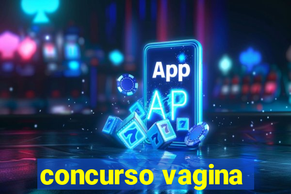 concurso vagina